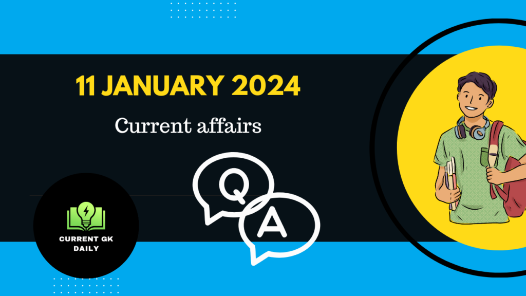 11 January 2024 Current Affairs Quiz in Hindi